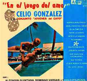 Celio González Y El Conjunto Jóvenes Del Cayo - En El Juego Del Amor