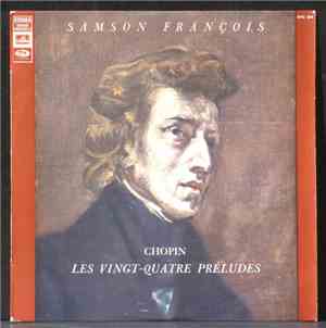 Chopin - Samson François - Les 24 Préludes