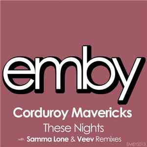 Corduroy Mavericks - These Nights