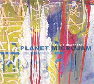 David Fiuczynski - Planet Microjam