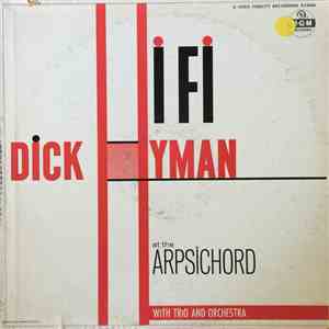 Dick Hyman - Dick Hyman & Harpsichord In HI-FI