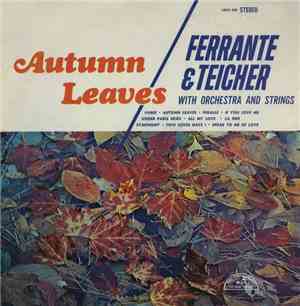 Ferrante & Teicher - Autumn Leaves