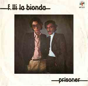 F.lli La Bionda - Prisoner