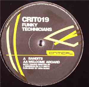 Funky Technicians - Bandits / Welcome Aboard