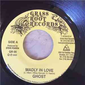 Ghost , Meddz - Maddly In Love / Grass Root