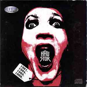 Haustor - 1981. 1984. 1985. 1988.