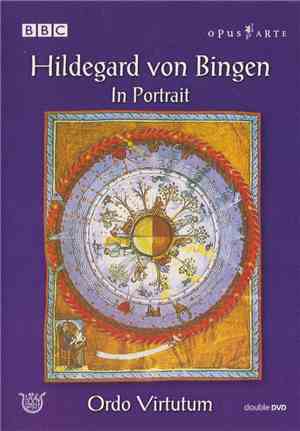 Hildegard Von Bingen - In Portrait - Ordo Virtutum