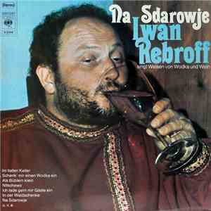 Iwan Rebroff - Na Sdarowje