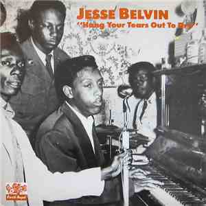 Jesse Belvin - Hang Your Tears Out To Dry