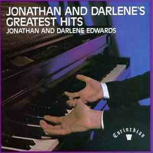 Jonathan And Darlene Edwards - Jonathan And Darlene's Greatest Hits