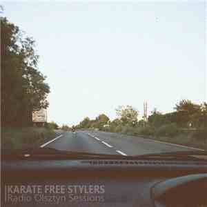 Karate Free Stylers - Radio Olsztyn Sessions