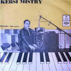 Kersi Mistry - Piano Film Tunes EP