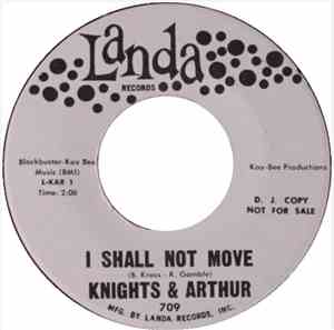 Knights & Arthur - I Shall Not Move / Lovin' You Baby
