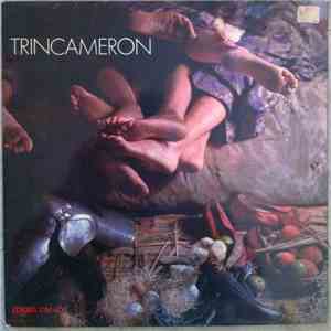 La Trinca - Trincameron