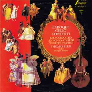 Leonardo Leo, Antonio Vivaldi, Giuseppe Tartini, Thomas Blees - Baroque Cel ...