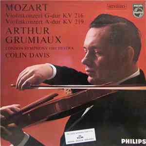 Mozart, Arthur Grumiaux, Colin Davis, London Symphony Orchestra - Violinkon ...