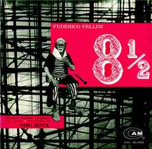 Nino Rota - 8½ (Colonna Sonora Originale Del Film)