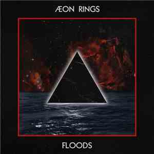 Æon Rings - Floods