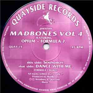 Opium  + Formula 7 - Madbones Vol 4