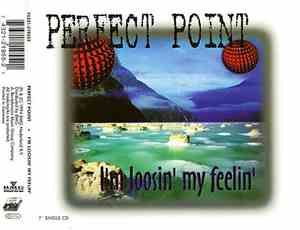 Perfect Point - I'm Loosin' My Feelin'