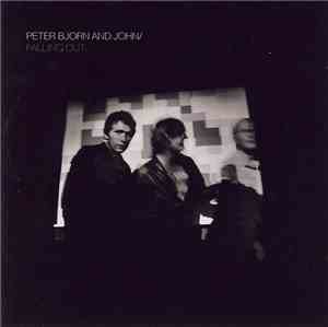 Peter Bjorn And John - Falling Out