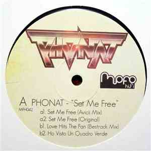Phonat - Set Me Free
