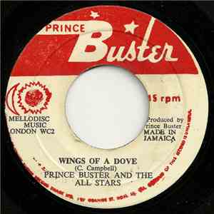 Prince Buster And The All Stars - Wings Of A Dove / Thirty Pieces Of Silver