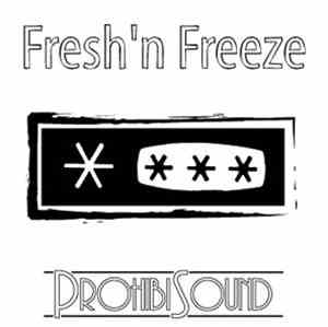 ProhibiSound - Fresh'n Freeze