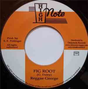 Reggae George - Fig Root