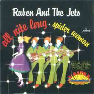 Ruben And The Jets - All Nite Long / Spider Woman
