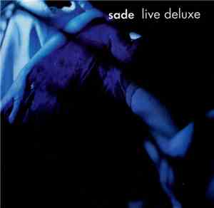Sade - Live Deluxe