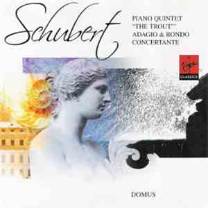 Schubert, Domus - Piano Quintet 