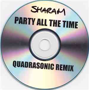 Sharam - Party All The Time (Quadrasonic Remix)
