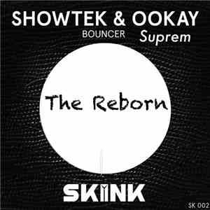 Showtek x OK - Bouncer (The Reborn)
