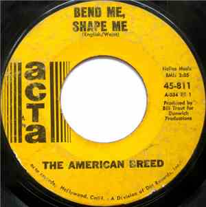 The American Breed - Bend Me, Shape Me