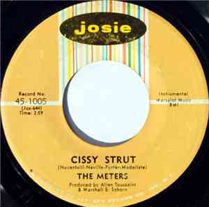 The Meters - Cissy Strut / Here Comes The Meter Man