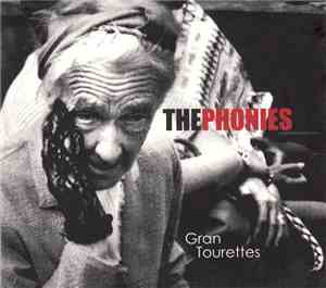 The Phonies - Gran Tourettes