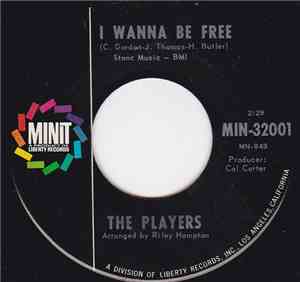 The Players  - I Wanna Be Free / He'll Be Back