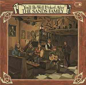 The Sands Family - You'll Be Well Looked After