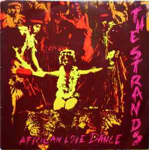 The Strands - African Love Dance