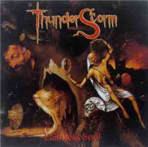 Thunderstorm  - Faithless Soul