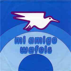 Unknown Artist - Mi-Amigo Wafels