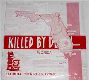 Various - Killed By Florida (Florida Punk Rock 1978-85)