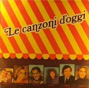 Various - Le Canzoni D' Oggi
