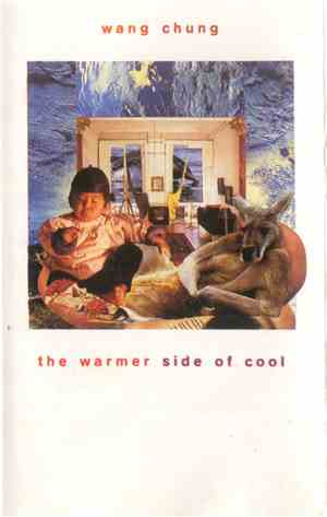 Wang Chung - The Warmer Side Of Cool