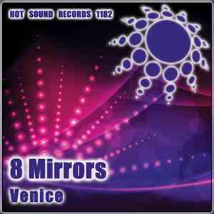 8 Mirrors - Venice