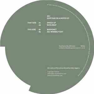 ADJ - Dope'Ead On A Moped EP