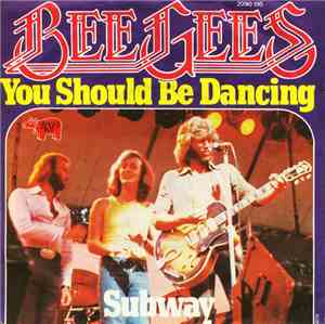 Bee Gees - You Should Be Dancing