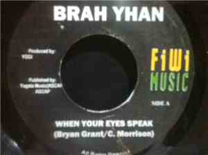 Brah-Yhan - When Your Eyes Speak