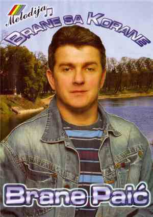 Brane Paić I Boco Band - Brane Sa Korane
